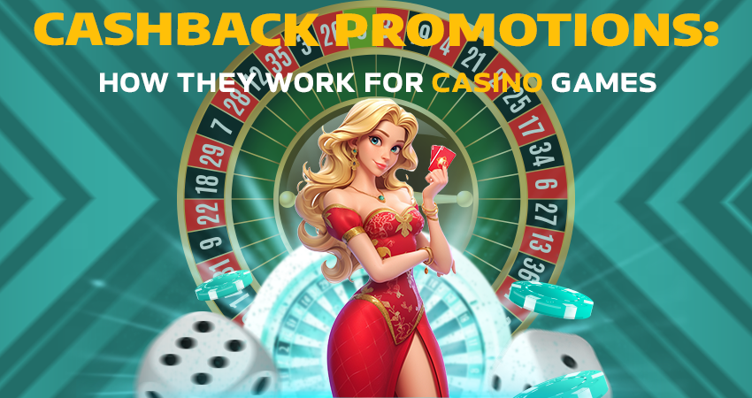 Cashback Promotions: How They Work for Casino Games
