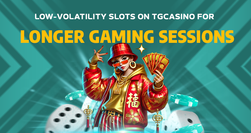 Low-Volatility Slots on TGCasino for Longer Gaming Sessions
