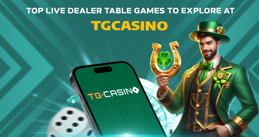 Top Live Dealer Table Games to Explore at TGCasino